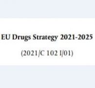 Overview of the EU Drugs Strategy 2021-2025